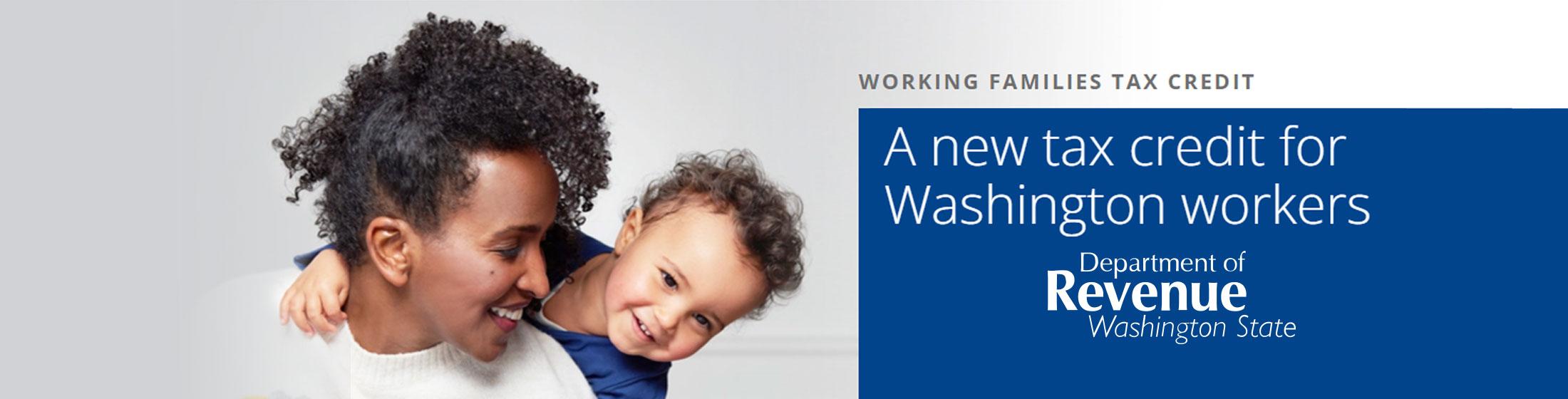 Working Families Tax Credit - A new tax credit for Washington workers - DOR