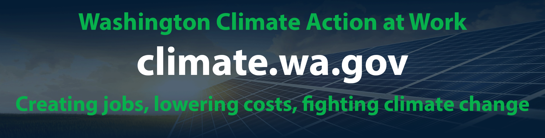 Washington Climate Action at Work - climate.wa.gov - Creating jobs, lowering costs, fighting climate change